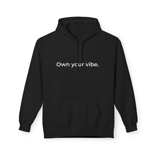 Own Your Vibe Hoodie