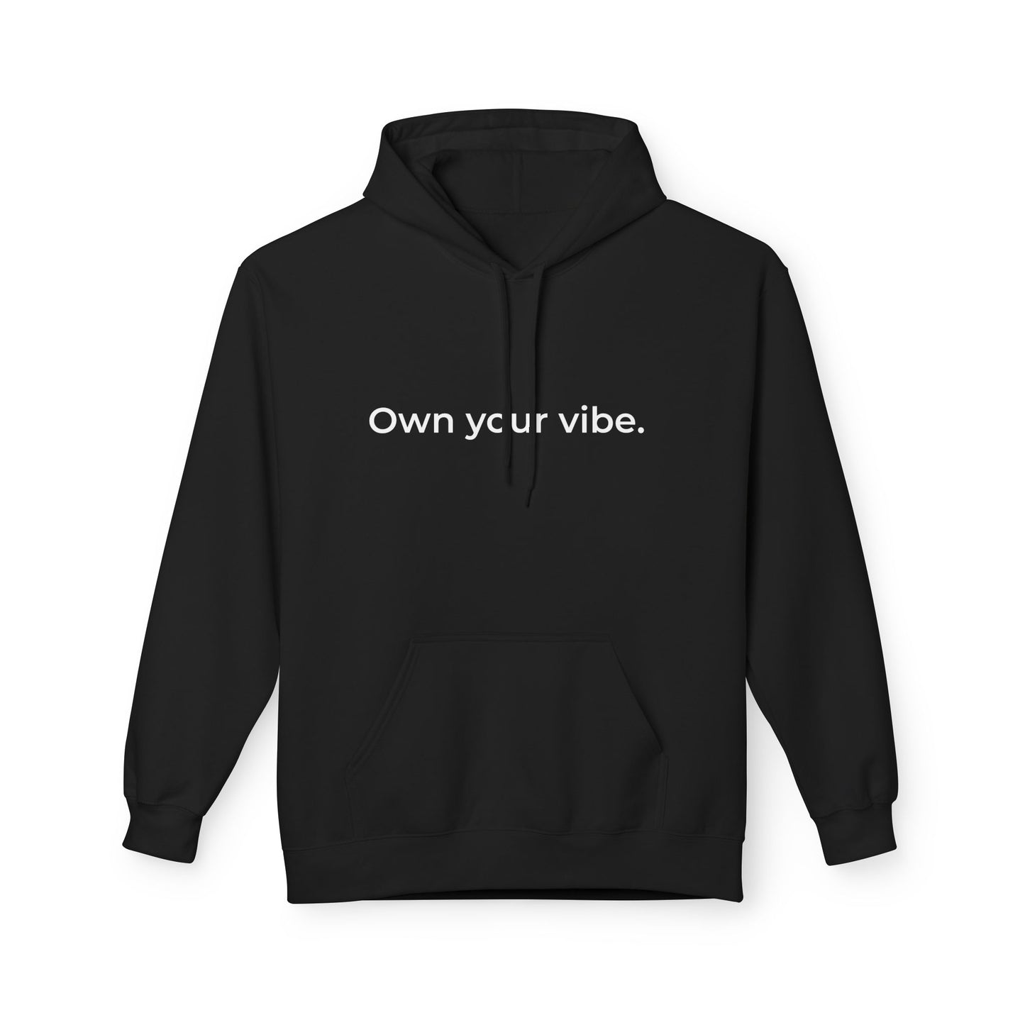 Own Your Vibe Hoodie